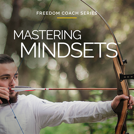 Freedom Coach Series: Mastering Mindsets Certification