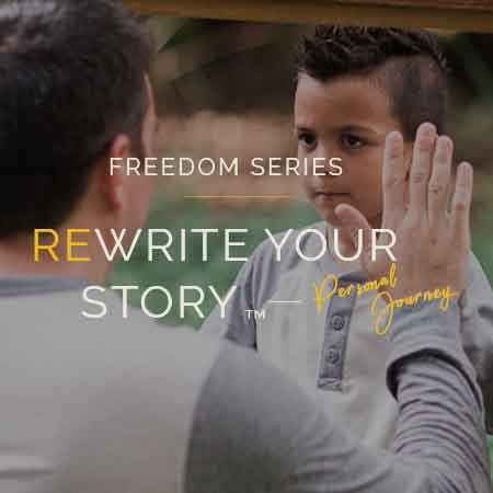 Freedom Series: Rewrite Your Story Personal Journey – Origins